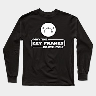 May The Key Frames Funny Animation Animator Long Sleeve T-Shirt